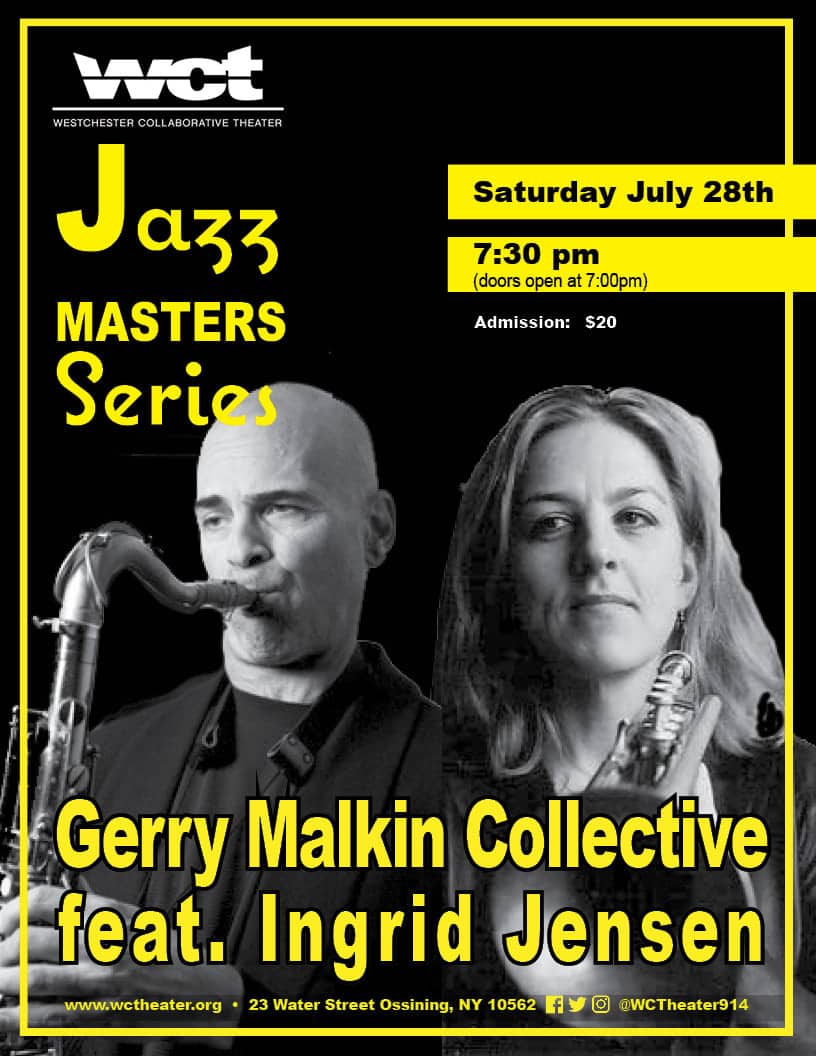 WCT Jazz Masters Series: Gerry Malkin Jazz Collective | InOssining.com