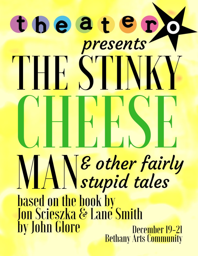 THEATER O to hold Auditions for THE STINKY CHEESE MAN & OTHER FAIRLY STUPID TALES