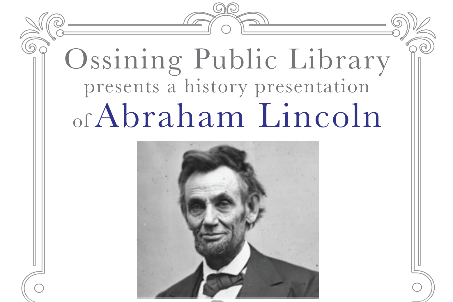 Ossining Public Library presents a history presentation ofAbraham Lincoln