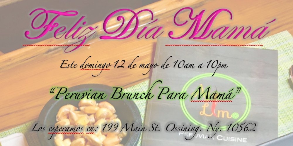 Feliz Dia Mamá/Peruvian Brunch!