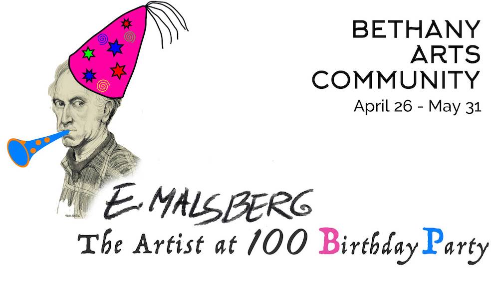 Closing Reception & 100th Birthday Party for Ed Malsberg