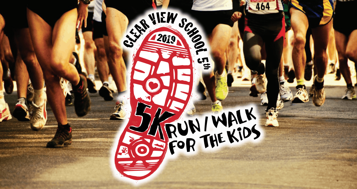 The Clear View School’s 5K Run/Walk for the Kids 